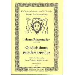 O felicissimus paradysi aspectus Geistliches Konzert -Johann Rosenmüller
