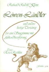 Löwen-Ländler und andere Tiertänze Ausgabe B - Richard Rudolf Klein