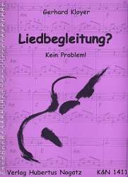 Liedbegleitung kein Problem - Gerhard Kloyer