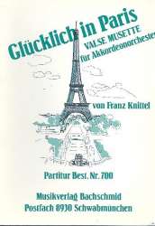 Glücklich in Paris Valse musette - Franz Knittel