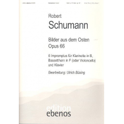 Bilder aus dem Osten op.66 für Klarinette, - Robert Schumann