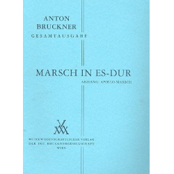 Marsch Es-Dur  und  Apollomarsch - Anton Bruckner