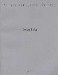 Jockey Polka op.278 für Orchester - Josef Strauss