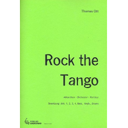 Rock the Tango: für Akkordeonorchester - Thomas Ott