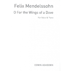 O for the Wings of a Dove für - Felix Mendelssohn-Bartholdy