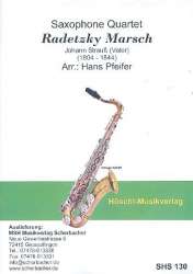 Radetzky-Marsch für 4 Saxophone (SATBar) Partitur und Stimmen - Johann Strauß / Strauss (Vater) / Arr. Hans Pfeifer