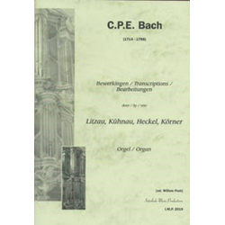 Bearbeitungen durch Litzau, Kühnau, - Carl Philipp Emanuel Bach