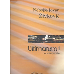 Ultimatum 1 für Marimba solo - Nebojsa Jovan Zivkovic