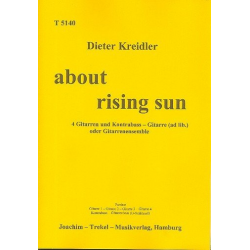 About rising Sun für 4 Gitarren (Ensemble) - Dieter Kreidler