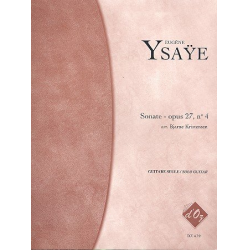 Sonate op.27,4 pour guitare - Eugène Ysaye