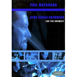Afro-Cuban Drumming For The Drumset - Phil Maturano