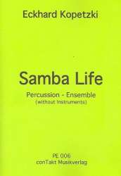 Samba Life für Body Percussion - Eckhard Kopetzki