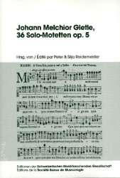 36 Solo-Motetten op.5 - Johann Melchior Gletle