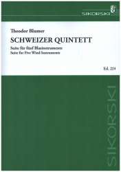 Schweizer Quintett : für 5 Blasinstrumente - Theodor Blumer