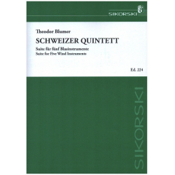 Schweizer Quintett : für 5 Blasinstrumente - Theodor Blumer
