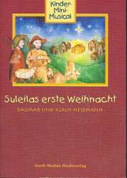 Suleilas erste Weihnacht - Klaus Heizmann