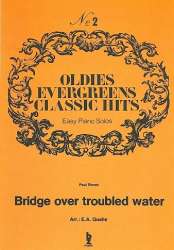 Bridge over troubled Water: - Paul Simon