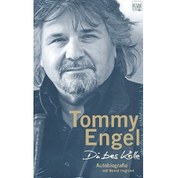 Tommy Engel Du bes Kölle - Thomas Richard (Tommy) Engel