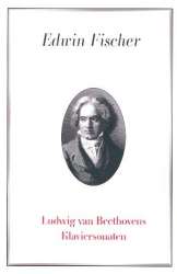 Ludwig van Beethovens Klaviersonaten - Edwin Fischer