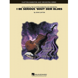 I Be Serious 'bout Dem Blues - John Clayton