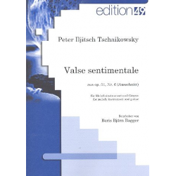 Valse sentimentale op.51,6 - Piotr Ilich Tchaikowsky (Pyotr Peter Ilyich Iljitsch Tschaikovsky)