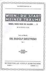 Wien du Stadt meiner Träume op.1: - Rudolf Sieczinski