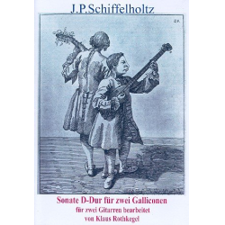 Sonate D-Dur für 2 Galliconen - Johann Paul (Sohn) Schiffelholtz
