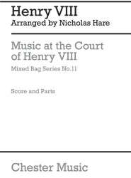 Music at the Court of Henry VIII -König von England Henry VIII
