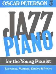 JAZZ PIANO FOR THE YOUNG PIANIST 3 - Oscar Peterson