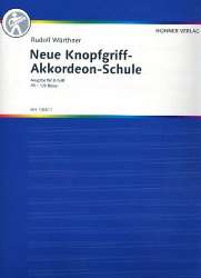 Neue Knopfgriff-Akkordeonschule - Rudolf Würthner