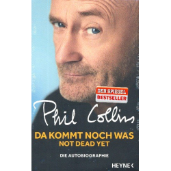 Da kommt noch was  Die Autobiographie -Phil Collins