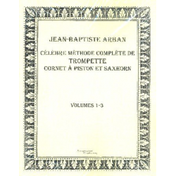 Célèbre méthode complète vol.1-3 - Jean-Baptiste Arban