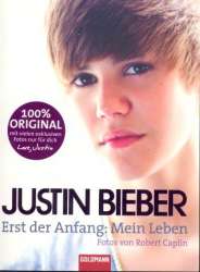 Justin Bieber Erst der Anfang - Mein Leben - Justin Bieber