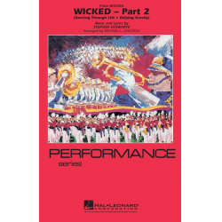 Wicked - Part 2 - Stephen Schwartz / Arr. Richard L. Saucedo