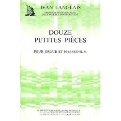 12 petites pièces pour orgue - Jean Langlais