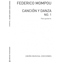 Cancion y danza no.1 para Guitarra - Federico Mompou y Dencausse