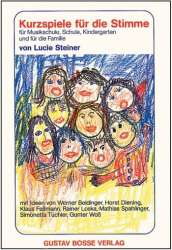 Kurzspiele für die Stimme - Lucie Steiner