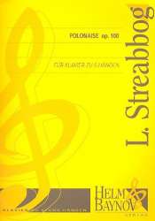 Polonaise op.100 - Ludwig Streabbog