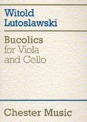Bucolics for viola and cello - Witold Lutoslawski