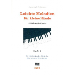 Leichte Melodien für kleine Hände Band 1 (Nr.1-12) - Leonid Gilman