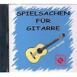 Spielsachen für Gitarre CD - Georg Graser