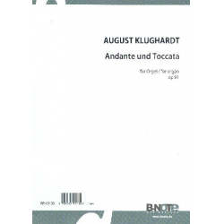 Andante und Toccata für Orgel op.91 - August Klughardt