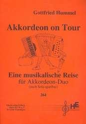 Akkordeon on Tour Eine musikalische - Gottfried Hummel