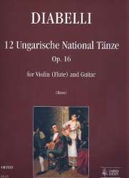 12 ungarische Tänze op.16 für Violine - Anton Diabelli