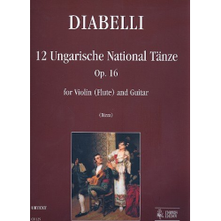 12 ungarische Tänze op.16 für Violine - Anton Diabelli