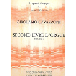 Second livre d'orgue fascicule 3 - Girolamo Cavazzoni