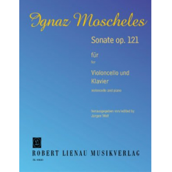 Sonate op.121 für Violoncello und - Ignaz Moscheles