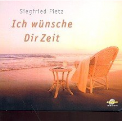 Ich wünsche dir Zeit Digipack - Siegfried Fietz