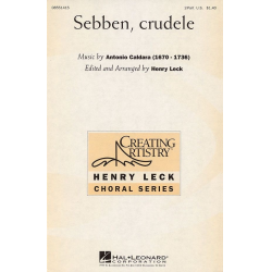 Sebben, Crudele - Antonio Caldara / Arr. Henry Leck