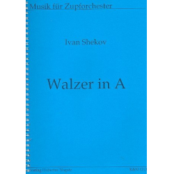 Walzer A-Dur für Zupforchester - Ivan Shekov